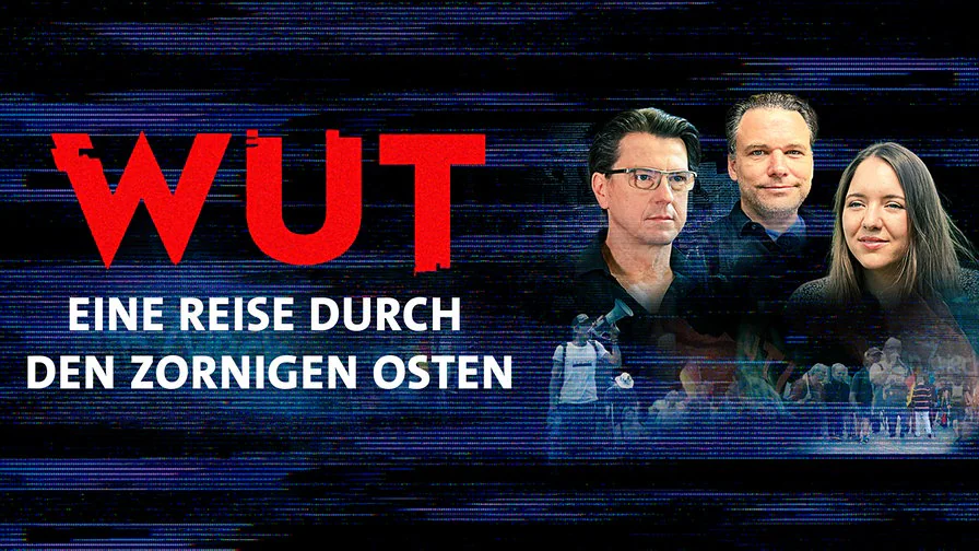 Wut-eine-Reise-durch-den-zornigen-Osten-MDR-Doku-2024