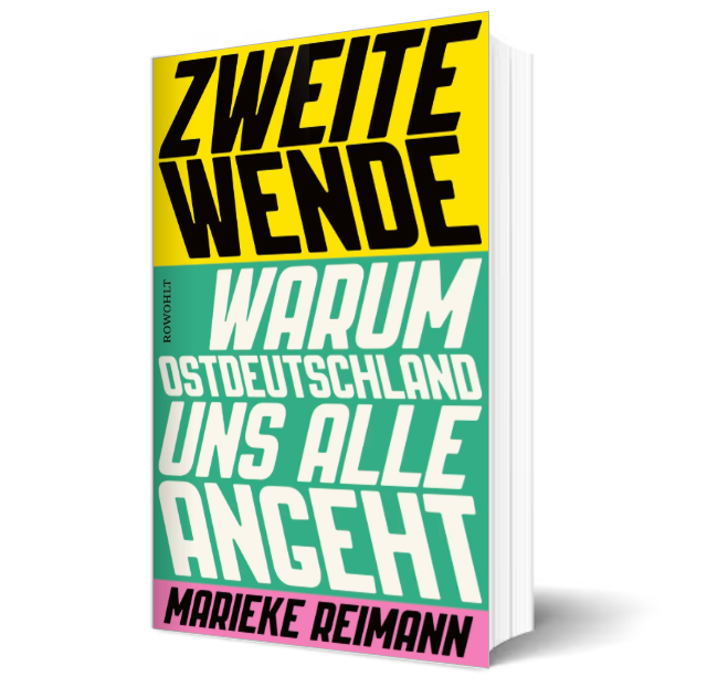 Zweite Wende Warum Ostdeutschland uns alle angeht Buch Rowohlt